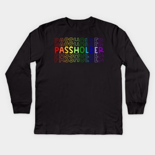 Passholer rainbow Kids Long Sleeve T-Shirt